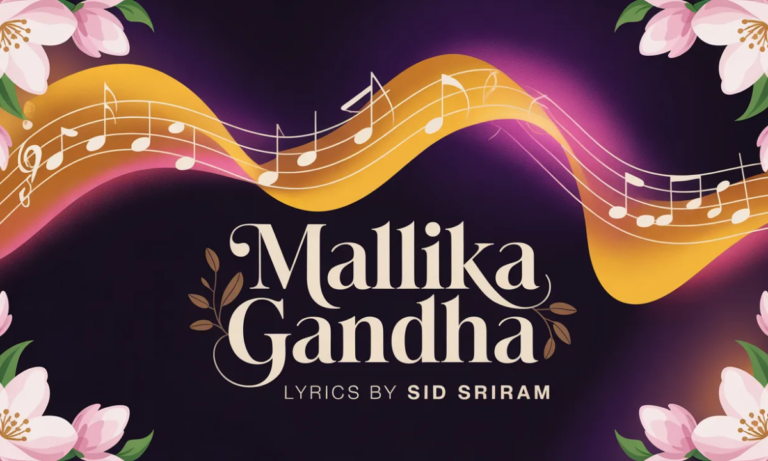 Mallika Gandha Lyrics By Sid Sriram