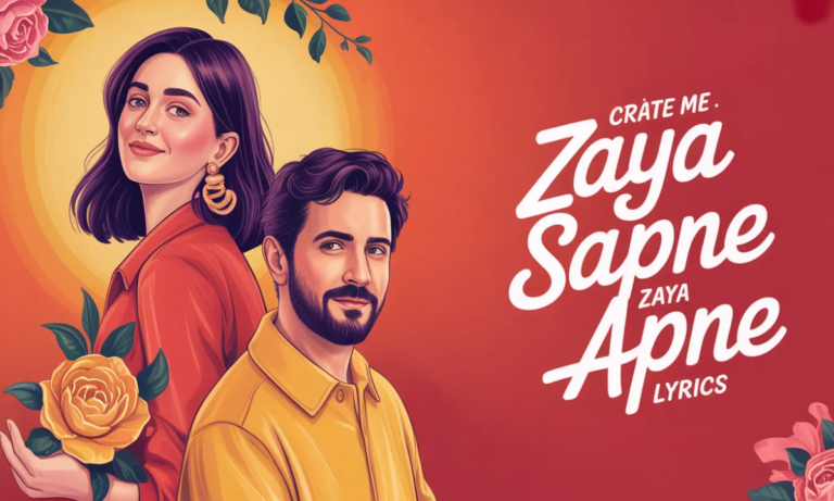 Zaya Sapne Zaya Apne Lyrics